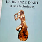 Bronze – Die Kunst des Bronzegusses und seine Techniken