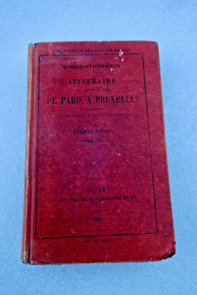 Brussels BELGIUM Itinerary of the Paris to Brussels Railway 1853