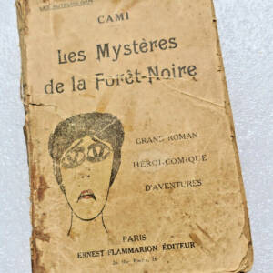 CAMI LES MYSTÈRES DE LA FORÊT NOIRE 1917