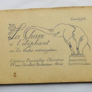 CARLEGLE La chasse à l'éléphant ou « les Vertus ménagères »