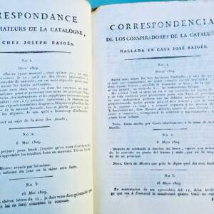 Catalan BAIGÉS CORRESPONDANCE DES CONSPIRATEURS DE LA CATALOGNE CATALUNA 1809
