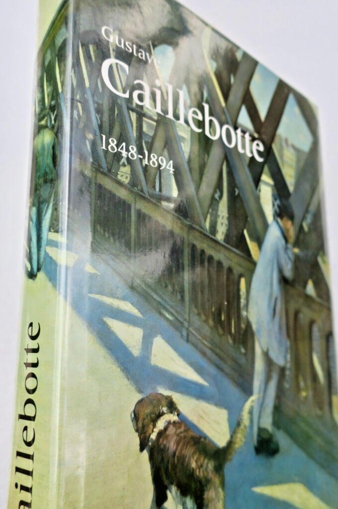 ( CATALOGUE D’EXPOSITION ) GUSTAVE CAILLEBOTTE 1848-1894 Grand palais 1995