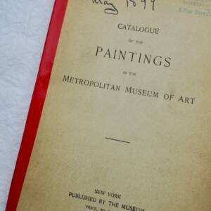 Catalogue of the Paintings in the Metropolitan Museum of Art 1899 New York