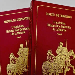 CERVANTES Miguel de L'ingénieux Hidalgo Don Quichotte de la Manche