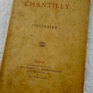 CHANTILLY - MUSEE CONDE - ITINERAIRE