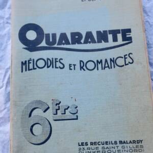 CHANTS DES SOLDATS ET DES MARINS, QUARANTE MELODIES ET ROMANCES