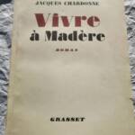 Leben auf Madeira von Jacques Chardonne