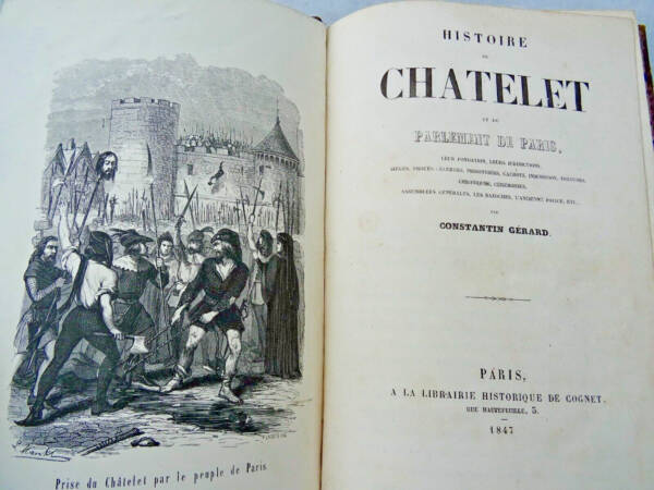 Chatelet Histoire du Chatelet et du Parlement de Paris 1847