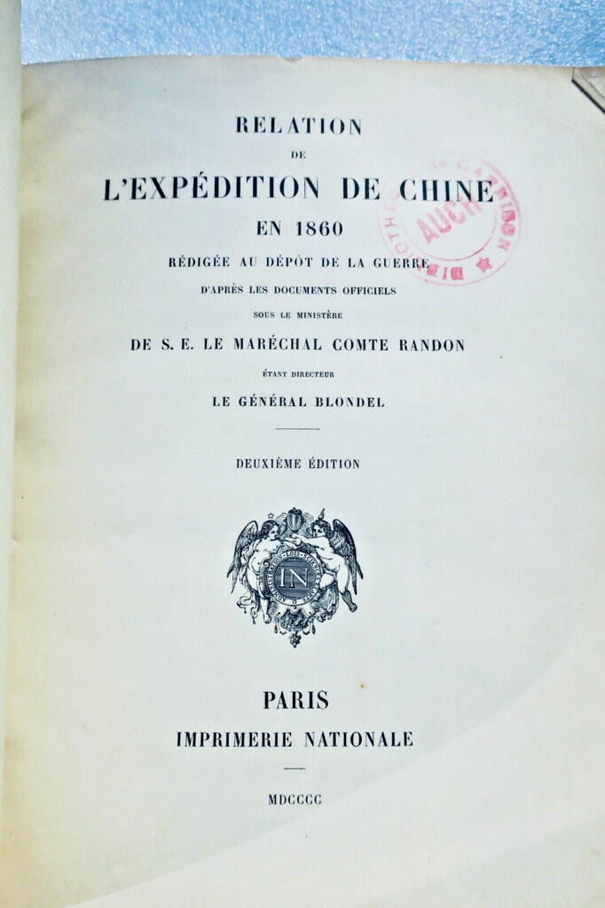 Bericht zur China-Expedition 1860 von RANDON & BLONDEL