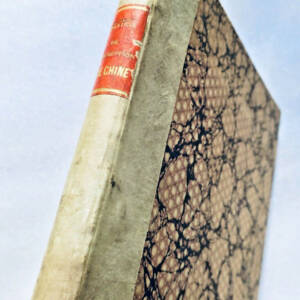 Chine RANDON (Maréchal Cte) BLONDEL (Général) Relation de l'Expédition de Chine