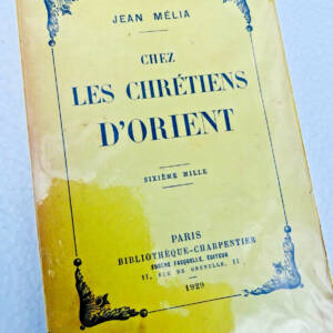 CHRETIENS D'ORIENT 1929