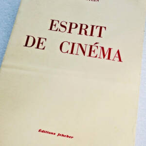 ciné EPSTEIN JEAN ESPRIT DE CINEMA