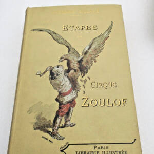 Cirque Vie aux quatre coins du globe. Les étapes du cirque Zoulof