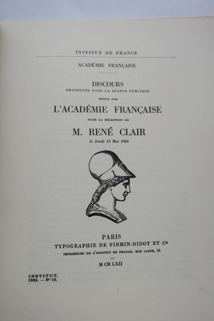 CLAIR René Discours prononcés dans la séance publique tenue à l&rsquo;Académie françai