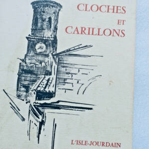 CLOCHES ET CARILLONS - 14-23 JANVIER 1983 - EXPOSITION A LA DECOUVERTE DES CARIL