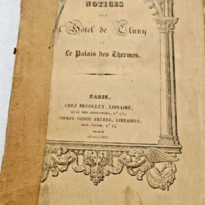 Cluny Notices sur l'hôtel de Cluny et sur le Palais des Thermes