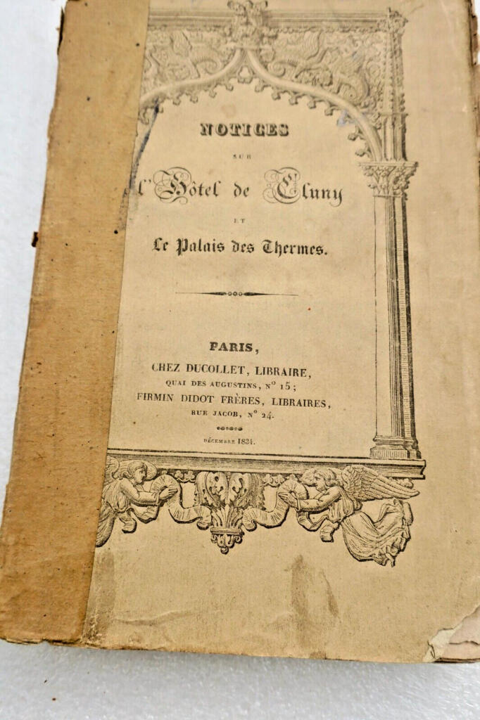 Cluny Notices sur l’hôtel de Cluny et sur le Palais des Thermes