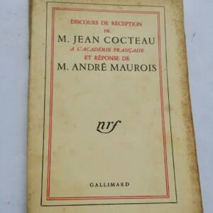 Cocteau JEAN/MAUROIS ANDRE DISCOURS DE RECEPTION DE M. JEAN COCTEAU + dédicaces