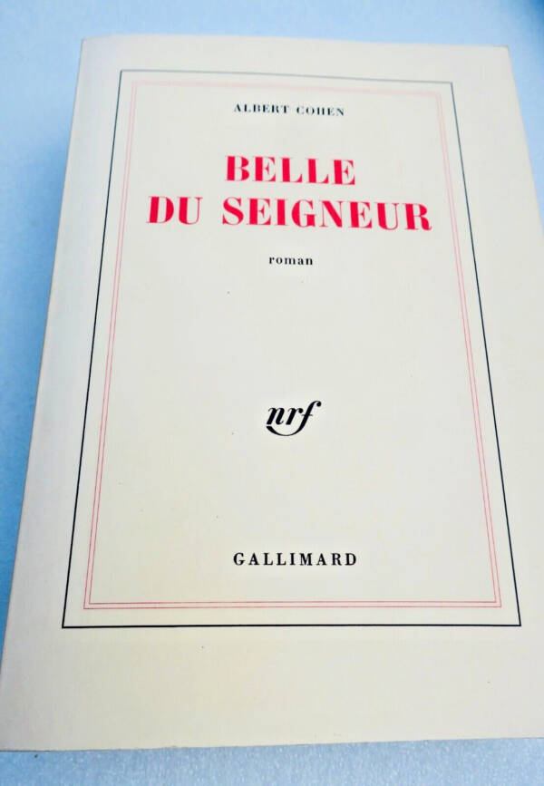 Belle du Seigneur von Albert Cohen