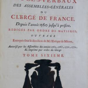 Collection Des Procès-verbaux Des Assemblées-générales Du Clergé De France De...