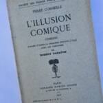 CORNEILLE L'Illusion Comique