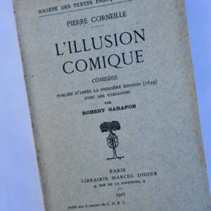 CORNEILLE L'Illusion Comique