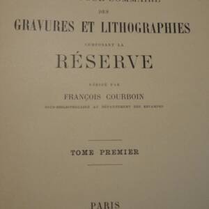 Courboin Catalogue sommaire des gravures et lithographies composant la reserve