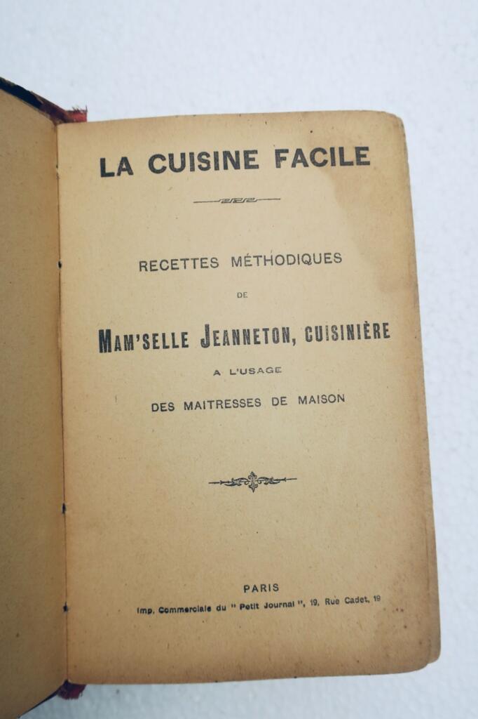 cuisine La cuisine facile Recettes méthodiques de Mam’selle Jeanneton cuisinière
