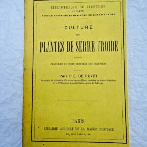 Culture des plantes de serre froide: orangerie et serre tempérée