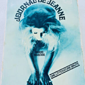 curiosa MERCIER Mario JOURNAL DE JEANNE Eric LOSFELD