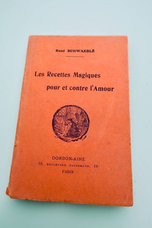 Curiosa Recettes Magiques pour et contre l'Amour
