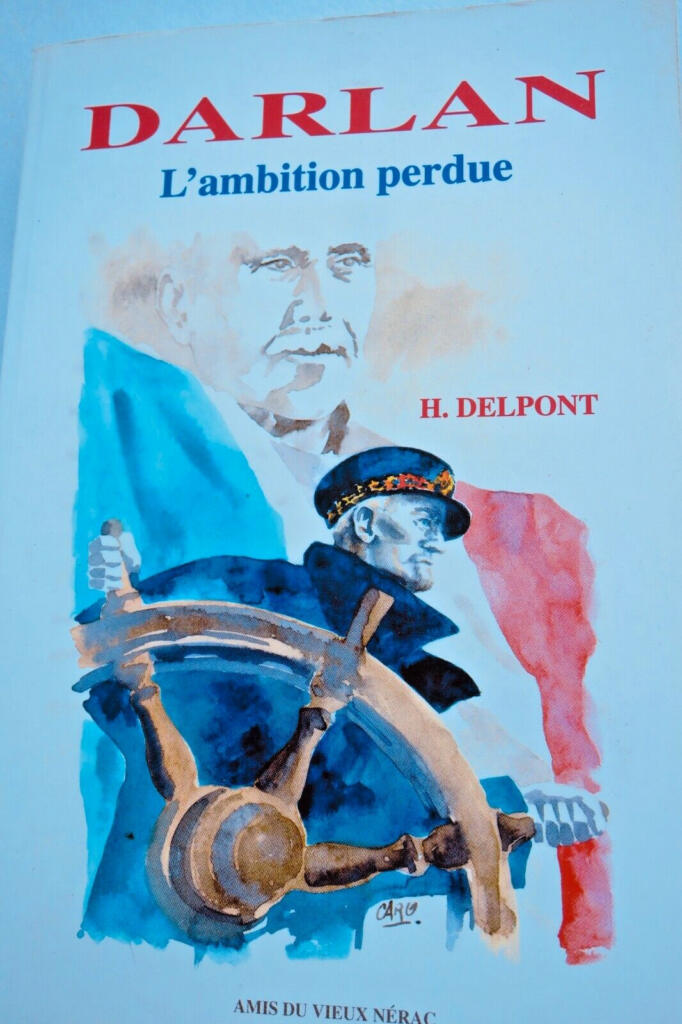 Darlan: Die verlorene Ambition