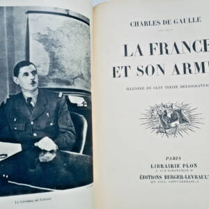 DE GAULLE LA FRANCE ET SON ARMEE 1945