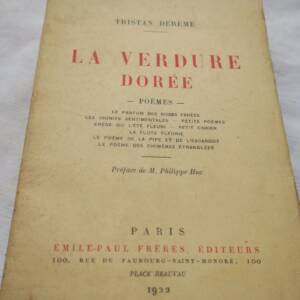 DEREME (Tristan). La Verdure dorée. Poèmes + Dédicace