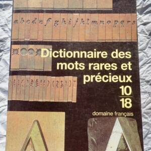 Dictionnaire des mots rares et précieux