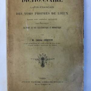 Dictionnaire Latin-Francais des Noms Propres de Lieux 1897