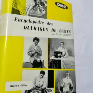 DILLMONT Encyclopedie des ouvrages de dames 1976