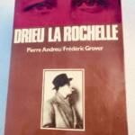 Drieu La Rochelle: Ein Leben in zwei Epochen