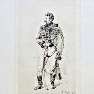 EAU-FORTE sur Papier vergé. " UN HUSSARD ". signée dans la planche P. JAZ