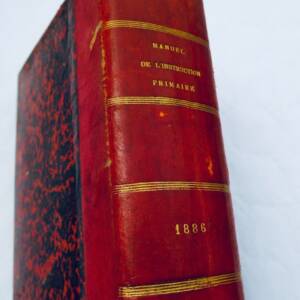 Ecole MANUEL GENERAL DE L'INSTRUCTION PRIMAIRE 1886
