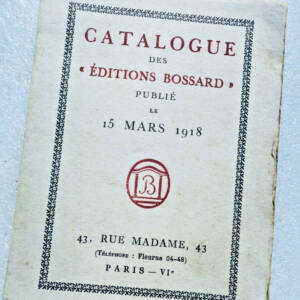EDITIONS BOSSARD. CATALOGUE 1918