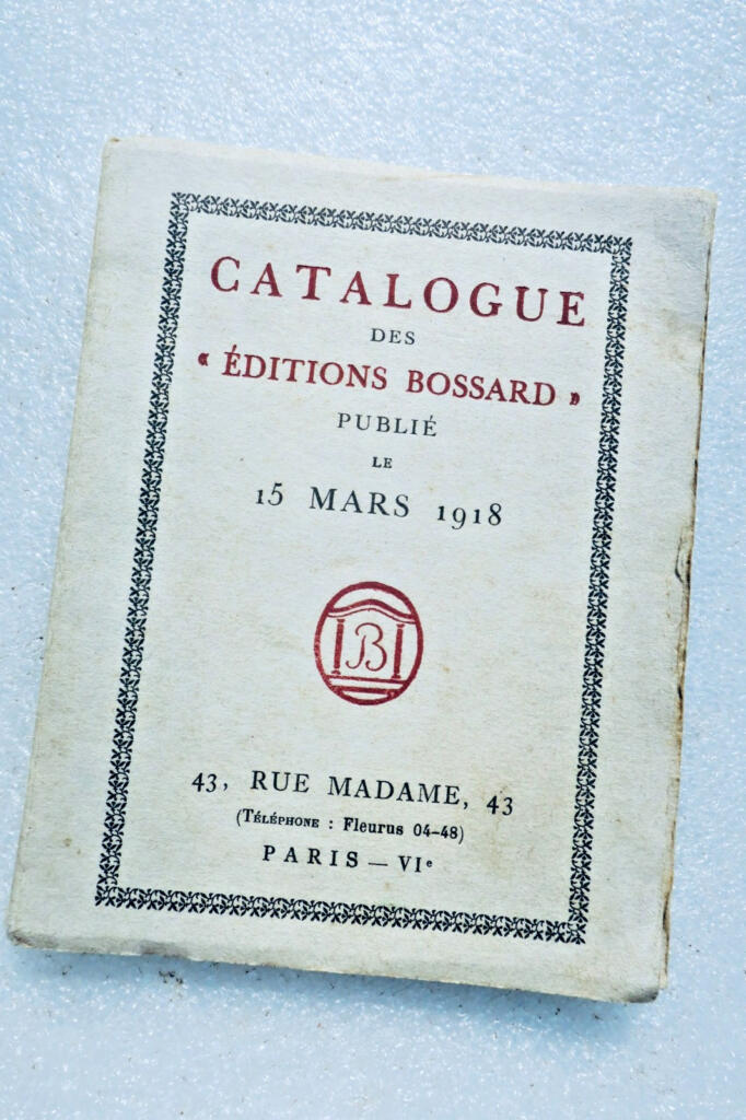 EDITIONS BOSSARD. CATALOGUE 1918