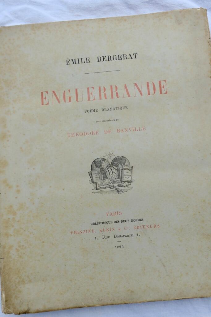 Enguerrande. Poème dramatique précédé d&rsquo;une préface par Théodore Banville Rodin