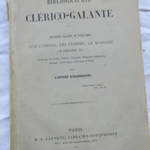 érotique Bibliographie clérico-galante. 1879