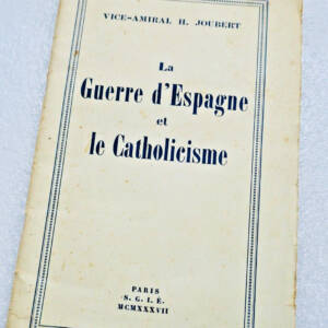 ESPAGNE la guerre d'Espagne et le catholicisme 1937
