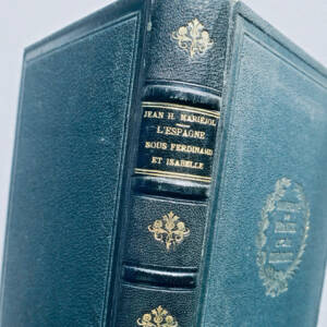 ESPAGNE SOUS FERDINAND ET ISABELLE, LE GOUVERNEMENT, LES INSTITUTIONS...