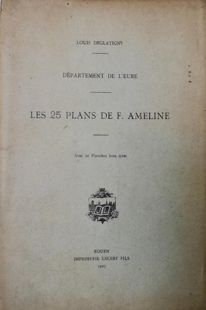Eure. Collection des 25 plans de F. Ameline 1927