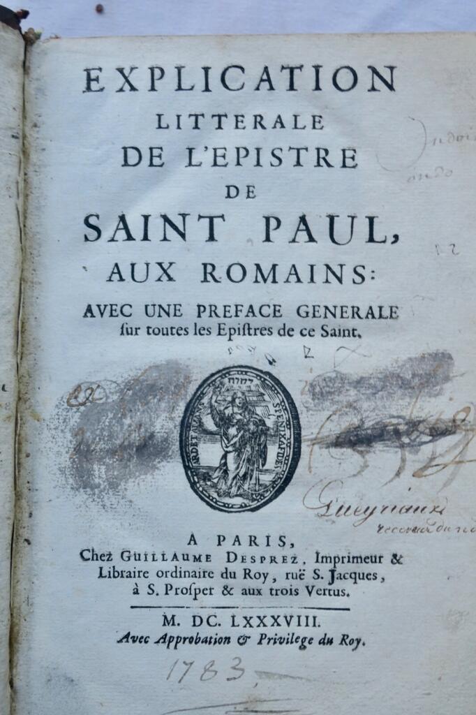 Explication littérale de l&rsquo;epistre de Saint-Paul aux romains 1688
