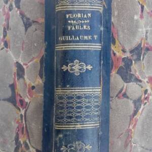 Fables de Florian suivies de poésies diverses & Guillaume Tell