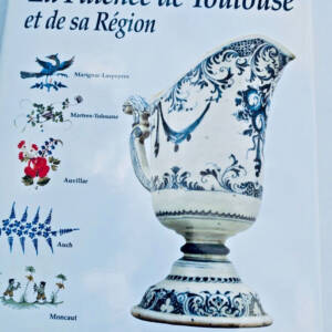 faïence de Toulouse et de sa région